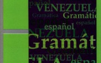 El CDCH-UCV publica “Manual de Gramática del español, con especial referencia al español de Venezuela”
