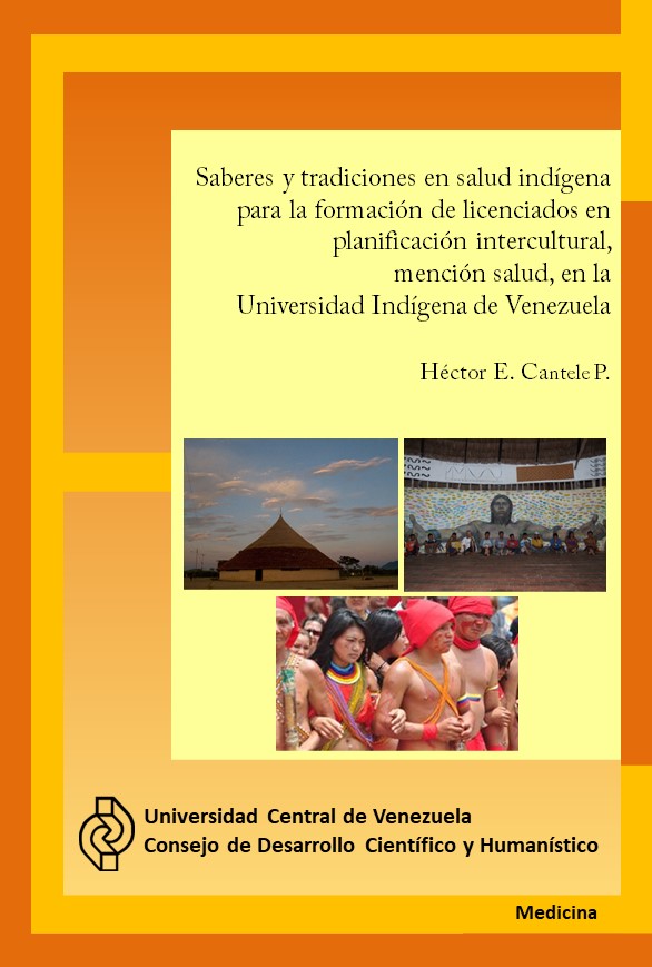 Nueva Publicación del Fondo Editorial CDCH-UCV “Saberes y tradiciones en salud indígena”