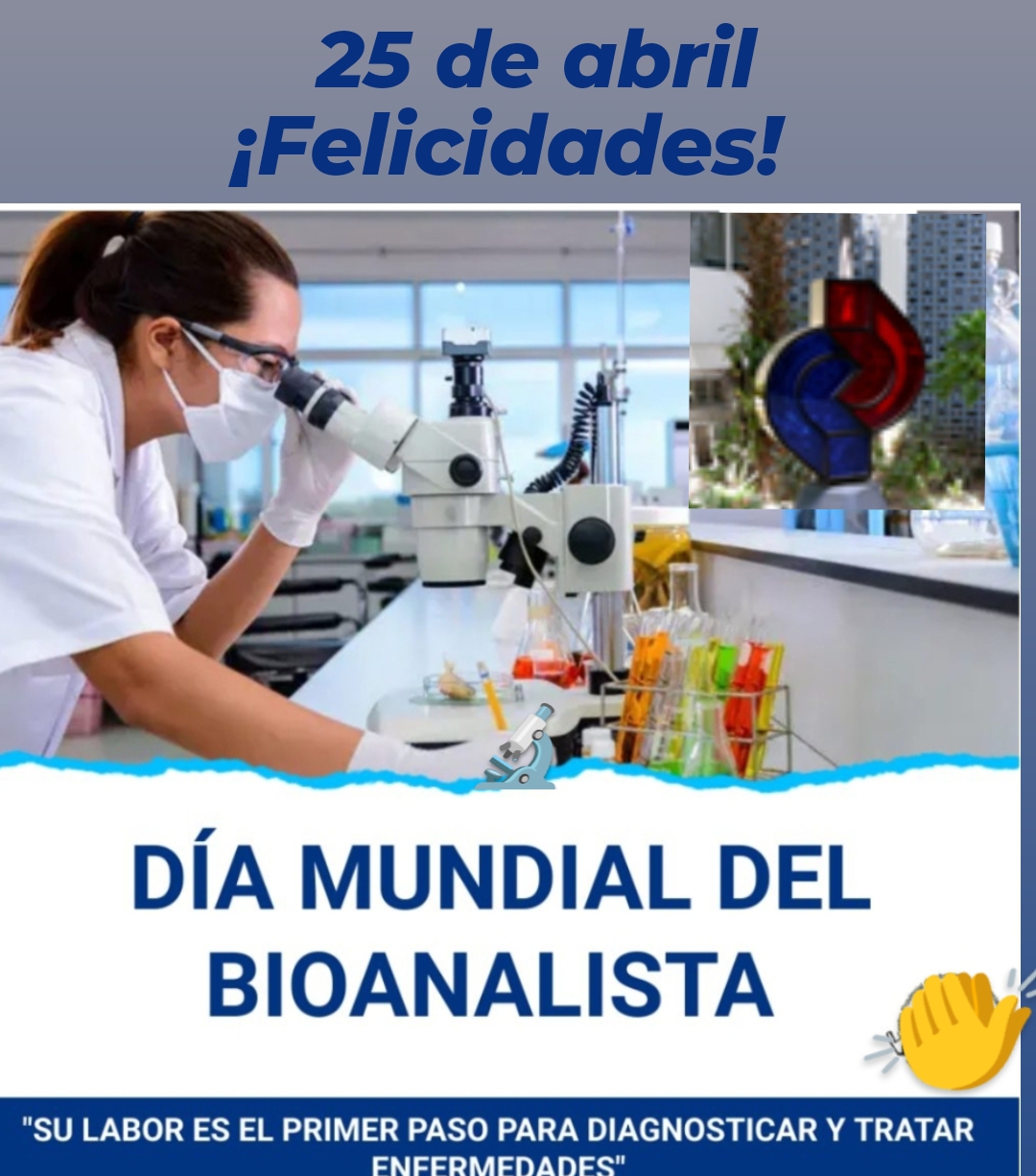 25 de Abril, Dia Mundial del Bioanalista